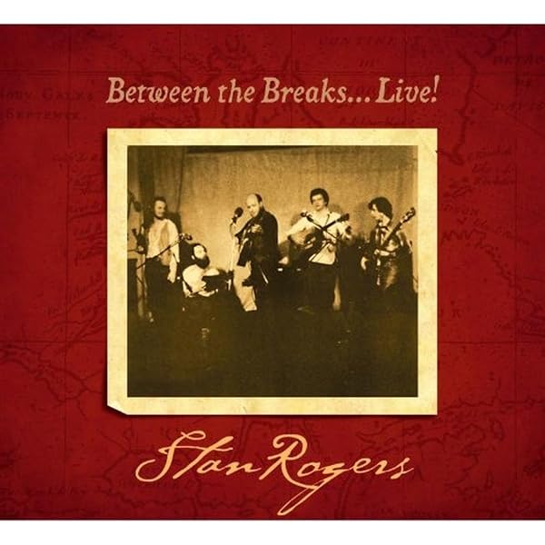 One Warm Line - The Legacy of Stan Rogers: Amazon.ca: Stan Rogers